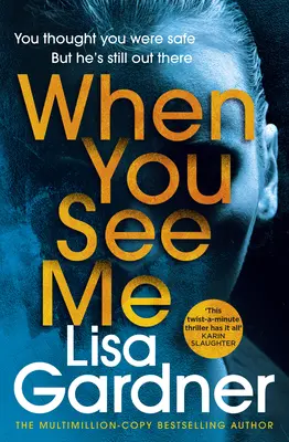 Až mě uvidíš - thriller, který se dostal do top 10 nejprodávanějších knih - When You See Me - the top 10 bestselling thriller