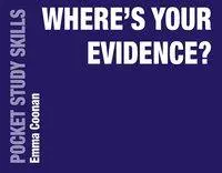 Kde máš důkazy? - Where's Your Evidence?
