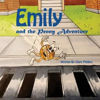 Emily a Pennyho dobrodružství - Emily And The Penny Adventure