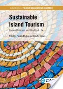 Udržitelný ostrovní cestovní ruch: Konkurenceschopnost a kvalita života - Sustainable Island Tourism: Competitiveness and Quality of Life