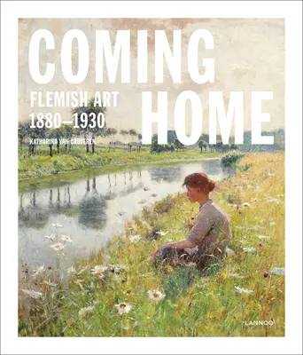 Návrat domů: Vlámské umění 1880-1930 - Coming Home: Flemish Art 1880-1930