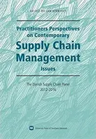 Pohledy praktiků na současné problémy řízení dodavatelského řetězce: Dánský panel dodavatelského řetězce 2012-2016 - Practitioners Perspectives on Contemporary Supply Chain Management Issues: The Danish Supply Chain Panel 2012-2016