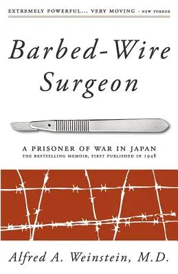 Chirurg z ostnatého drátu - Barbed-Wire Surgeon