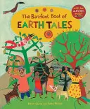 Bosonohá kniha příběhů ze Země - Barefoot Book of Earth Tales