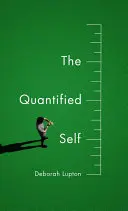 Kvantifikované já - The Quantified Self