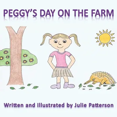 Peggyin den na farmě - Peggy's Day on the Farm