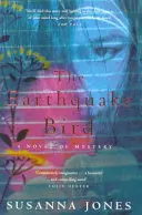 Pták zemětřesení - Earthquake Bird