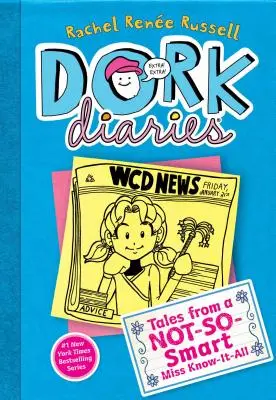 Dork Diaries 5, 5: Tales from Not-So-Smart Miss Know-It-All (Dork Diaries 5, 5: Příběhy nepříliš chytré slečny vševědky) - Dork Diaries 5, 5: Tales from a Not-So-Smart Miss Know-It-All