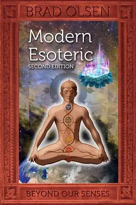 Moderní esoterika: Za hranice našich smyslů - Modern Esoteric: Beyond Our Senses