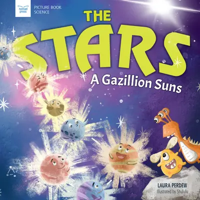Hvězdy: Hvězdy: Gazilion sluncí - The Stars: A Gazillion Suns