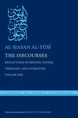 Diskursy: Úvahy o historii, súfismu, teologii a literatuře - první díl - The Discourses: Reflections on History, Sufism, Theology, and Literature--Volume One