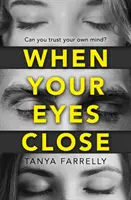 Když se ti zavřou oči - When Your Eyes Close