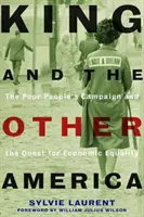 King a druhá Amerika: Kampaň chudých a snaha o ekonomickou rovnost (The Poor People's Campaign and the Quest for Economic Equality) - King and the Other America: The Poor People's Campaign and the Quest for Economic Equality