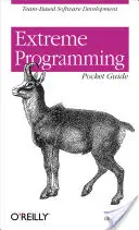 Kapesní průvodce extrémním programováním - Extreme Programming Pocket Guide