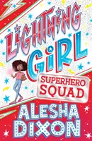 Lightning Girl 2: Družina superhrdinů - Lightning Girl 2: Superhero Squad