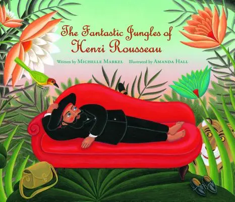 Fantastické džungle Henriho Rousseaua - The Fantastic Jungles of Henri Rousseau