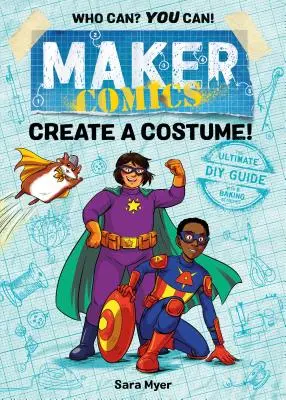 Maker Comics: Vytvořte si kostým! - Maker Comics: Create a Costume!