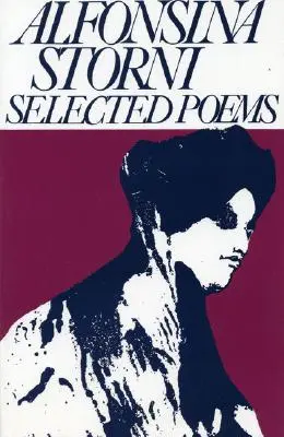 Alfonsina Storni: Vybrané básně - Alfonsina Storni: Selected Poems