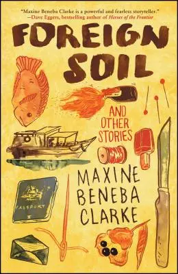 Cizí půda: A jiné příběhy - Foreign Soil: And Other Stories
