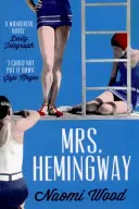 Paní Hemingwayová - Mrs. Hemingway