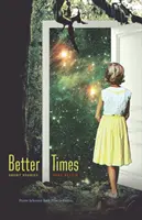 Lepší časy: Krátké povídky - Better Times: Short Stories