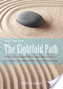 Osmidílná stezka: Cesta rozvoje pro pracovníky ve školství, terapii a pečovatelských profesích - The Eightfold Path: A Way of Development for Those Working in Education, Therapy and the Caring Professions
