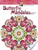 Creative Haven Motýlí mandaly - omalovánky - Creative Haven Butterfly Mandalas Coloring Book