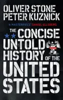 Stručné nepopsané dějiny Spojených států amerických - Concise Untold History of the United States