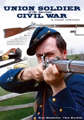 Voják Unie v americké občanské válce - Union Soldier of the American Civil War