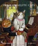 Kočky prerafaelitů - Pre-Raphaelite Cats