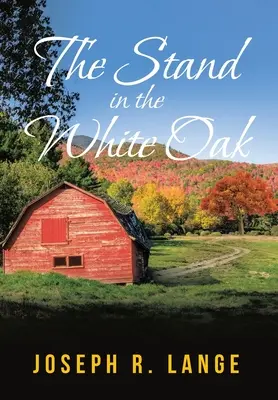 Stojan v bílém dubu - The Stand in the White Oak