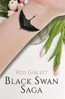 Sága o černé labuti - Black Swan Saga