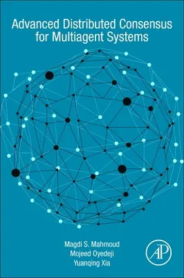 Pokročilý distribuovaný konsensus pro multiagentní systémy - Advanced Distributed Consensus for Multiagent Systems