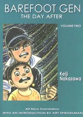 Barefoot Gen 2. díl: Den poté - Barefoot Gen Volume 2: The Day After