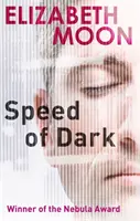 Speed Of Dark - Vítěz ceny Nebula - Speed Of Dark - Winner of the Nebula Award