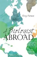 Biolog v zahraničí - A Biologist Abroad