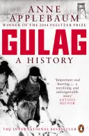 Gulag - dějiny sovětských táborů - Gulag - A History of the Soviet Camps