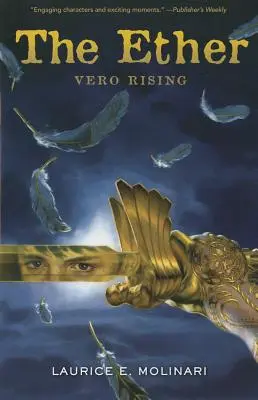 Éter: Vero Rising - The Ether: Vero Rising