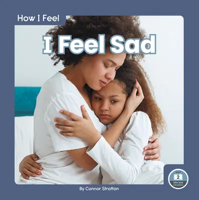 Cítím se smutný - I Feel Sad