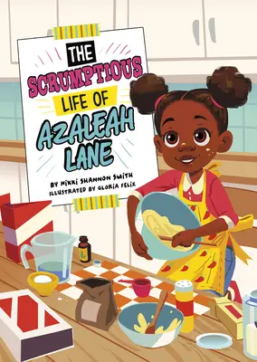 Vychytralý život Azaleah Laneové - The Scrumptious Life of Azaleah Lane
