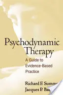 Psychodynamická terapie: Průvodce praxí založenou na důkazech - Psychodynamic Therapy: A Guide to Evidence-Based Practice