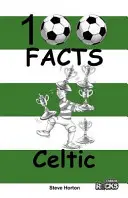 Celtic - 100 faktů - Celtic - 100 Facts