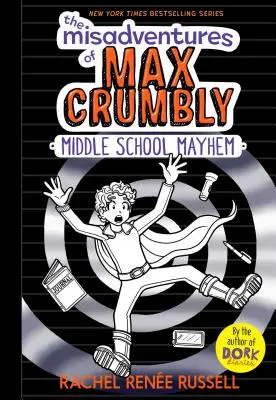 Misadventures of Max Crumbly 2, 2: Středoškolský chaos - The Misadventures of Max Crumbly 2, 2: Middle School Mayhem