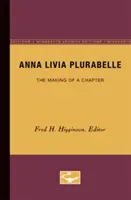 Anna Livia Plurabelle: Tvorba kapitoly - Anna Livia Plurabelle: The Making of a Chapter
