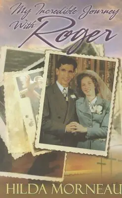Moje neuvěřitelná cesta s Rogerem - My Incredible Journey with Roger