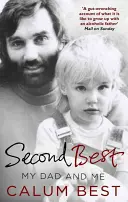 Druhý nejlepší: Můj táta a já - Second Best: My Dad and Me