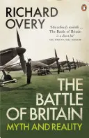 Bitva o Británii - mýtus a skutečnost - Battle of Britain - Myth and Reality