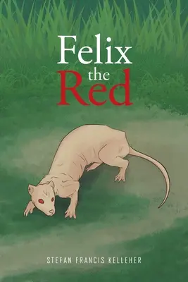 Červený Felix - Felix the Red