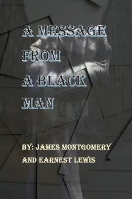 Vzkaz od černocha - A Message From A Black Man