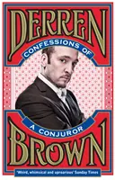 Zpověď kejklíře - Confessions of a Conjuror
